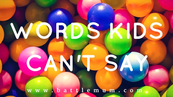 Words Kids Cant Say