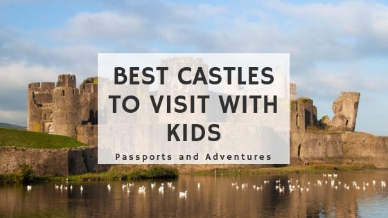 Best Castles To Visit With Kids In the World- A comprehensive list of some of the best castles around the world for a family day out.