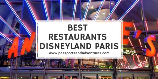 Best Restaurants Disneyland Paris - The Best Places to Eat at Disneyland Paris