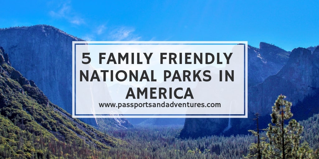 Family Friendly National Parks