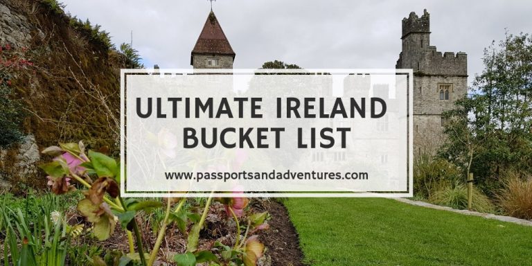 Ultimate Ireland Bucket List - Things to do in Ireland