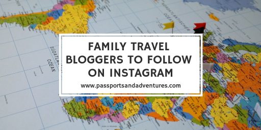 15 Family Travel Bloggers to Follow on Instagram
