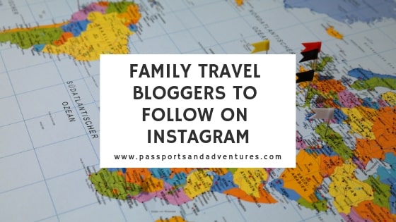 15 Family Travel Bloggers to Follow on Instagram