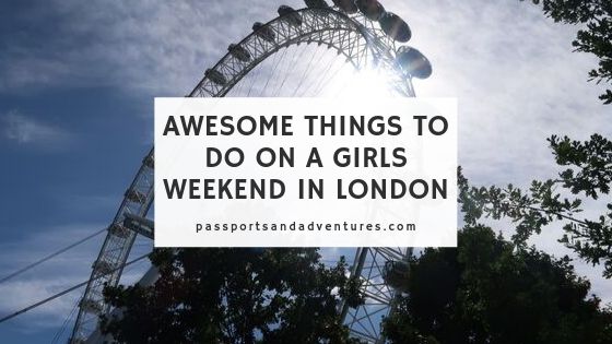 Awesome Girly Things to Do in London