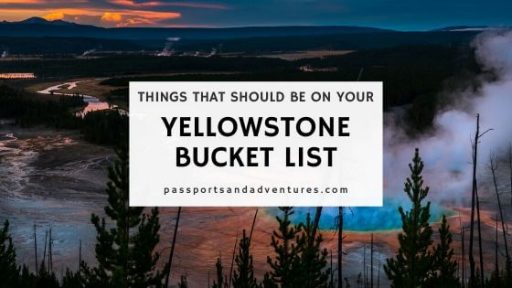 a complete yellowstone packing list for summer