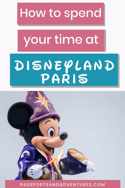 How to spend your time at Disneyland Paris - 3-Day Itinerary