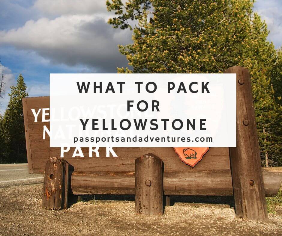a-complete-yellowstone-packing-list-for-summer