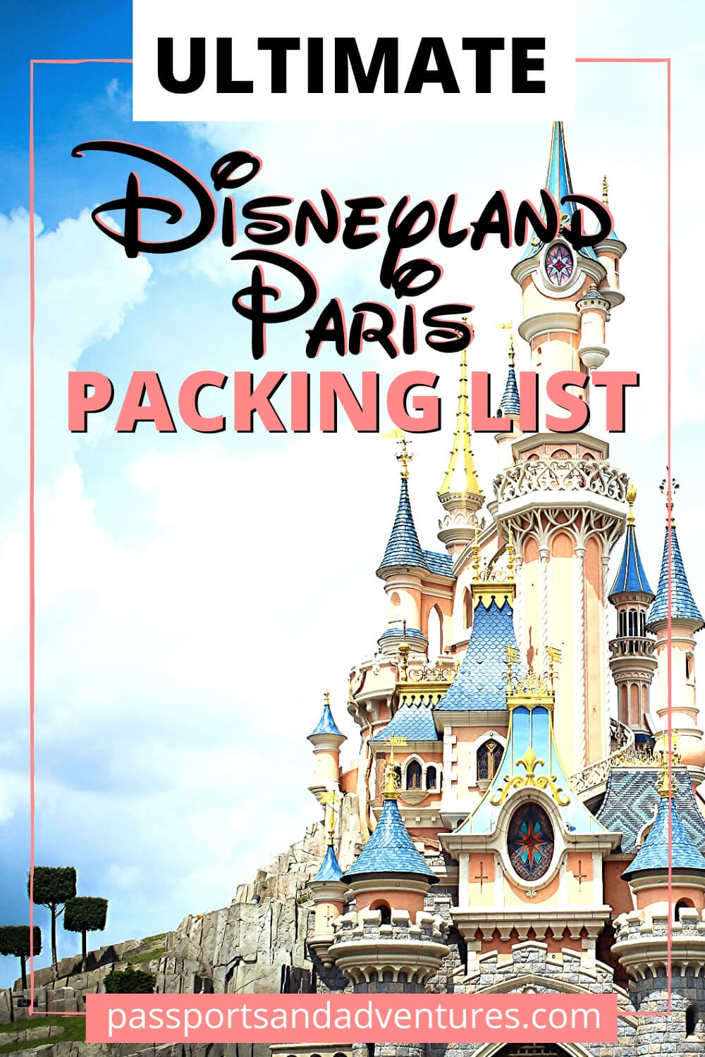 how-to-pack-for-disneyland-paris-a-complete-disneyland-paris-packing-list