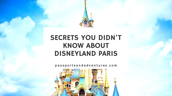 Secrets You Didnt Know About Disneyland Paris Park Secrets And Hidden Gems