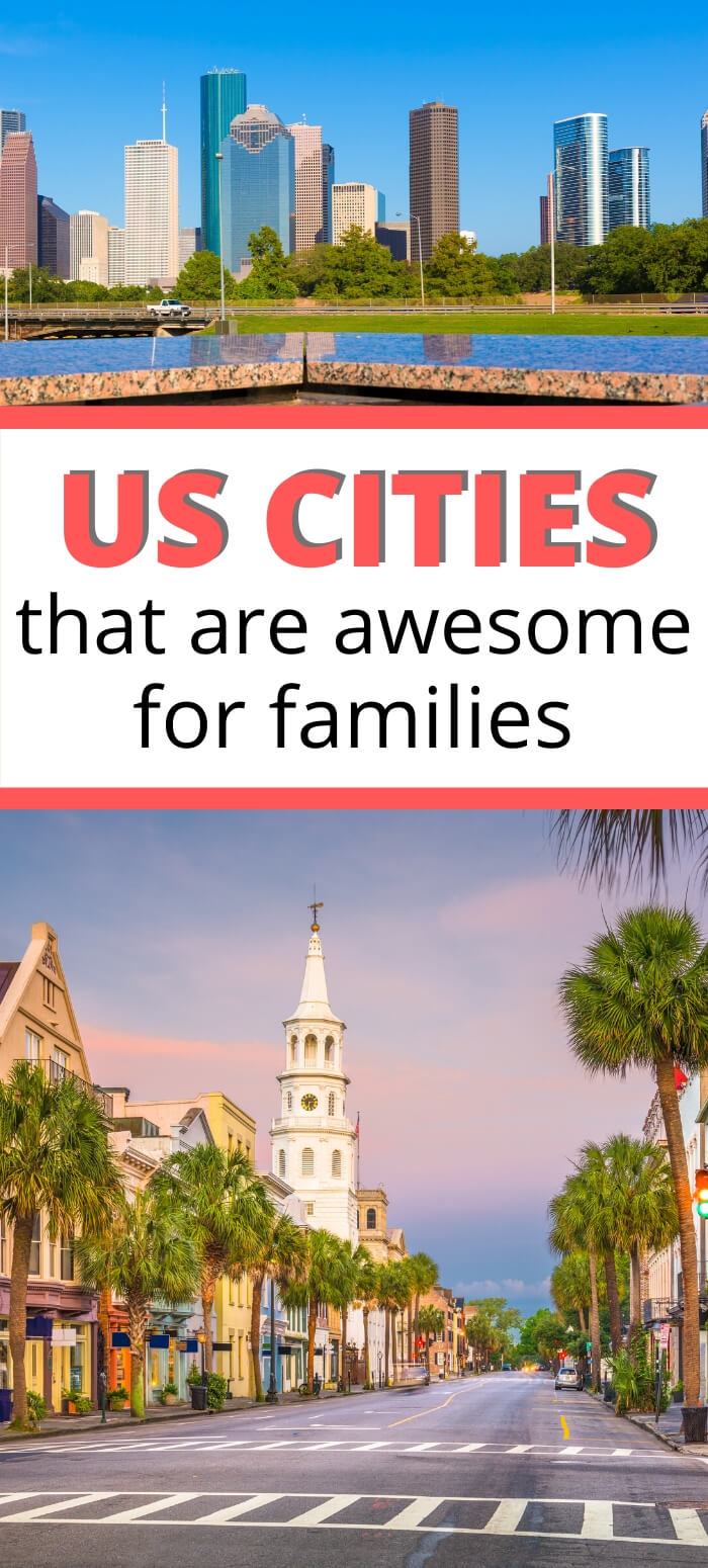 15 Best US Cities to Visit With Kids