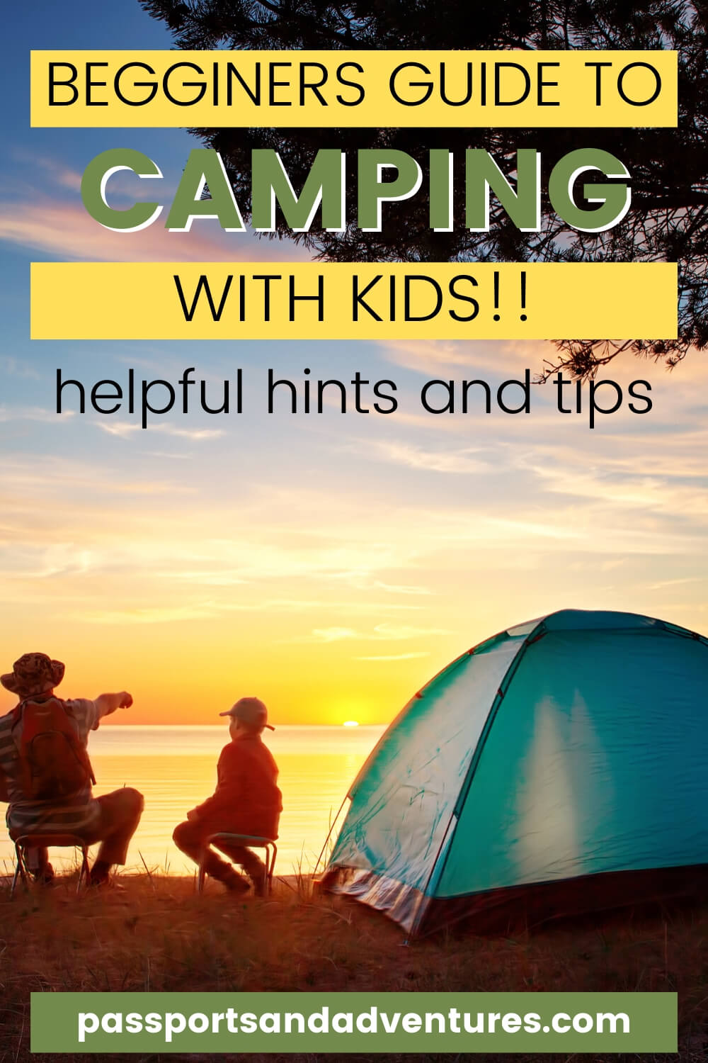 The Beginners Guide to Camping with Kids