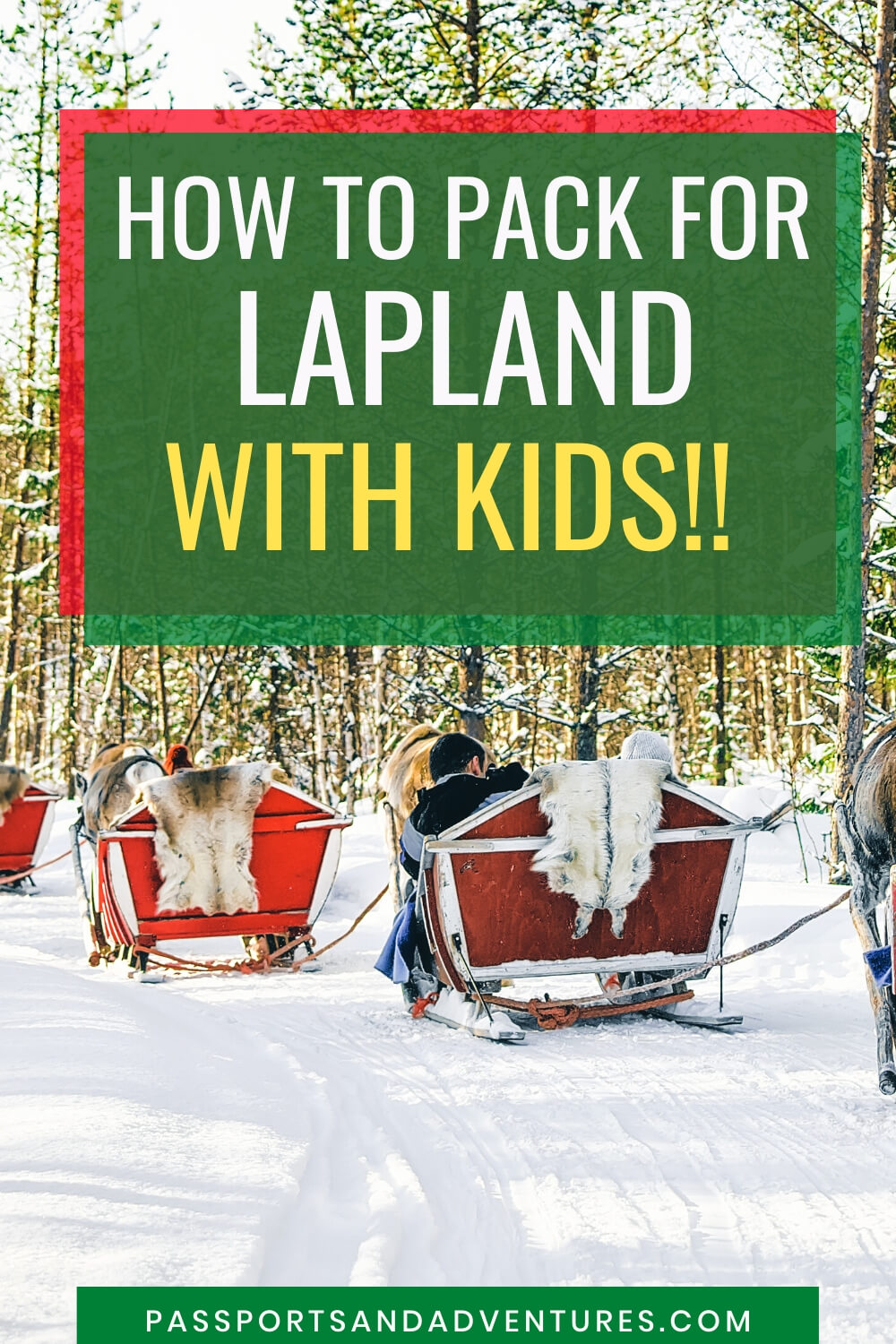 Lapland Packing List - Best Clothes to Pack for Lapland with Kids