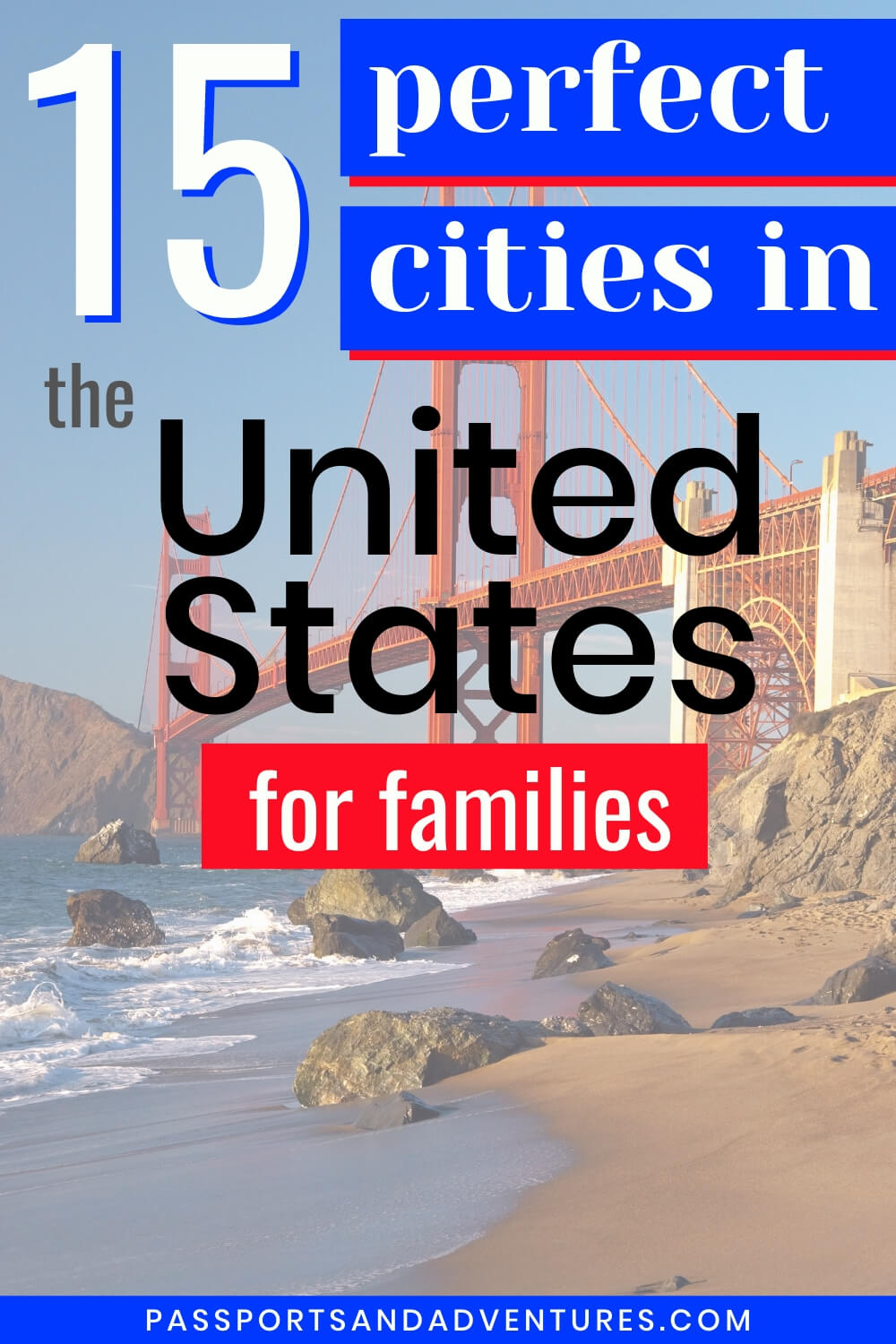 15 Best US Cities to Visit With Kids