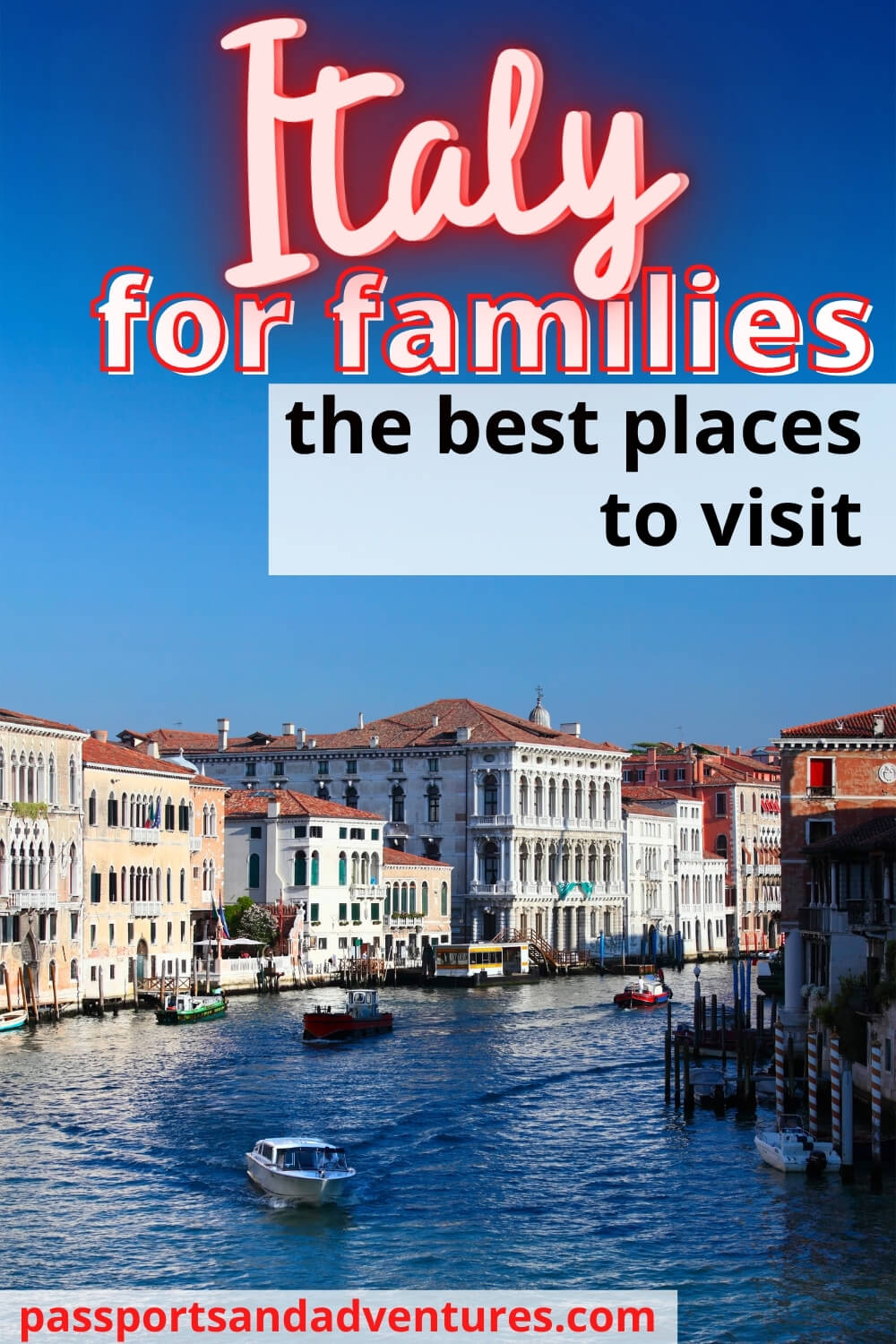 Best Places to Visit in Italy for Families