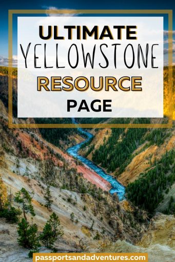 Yellowstone - Passports and Adventures