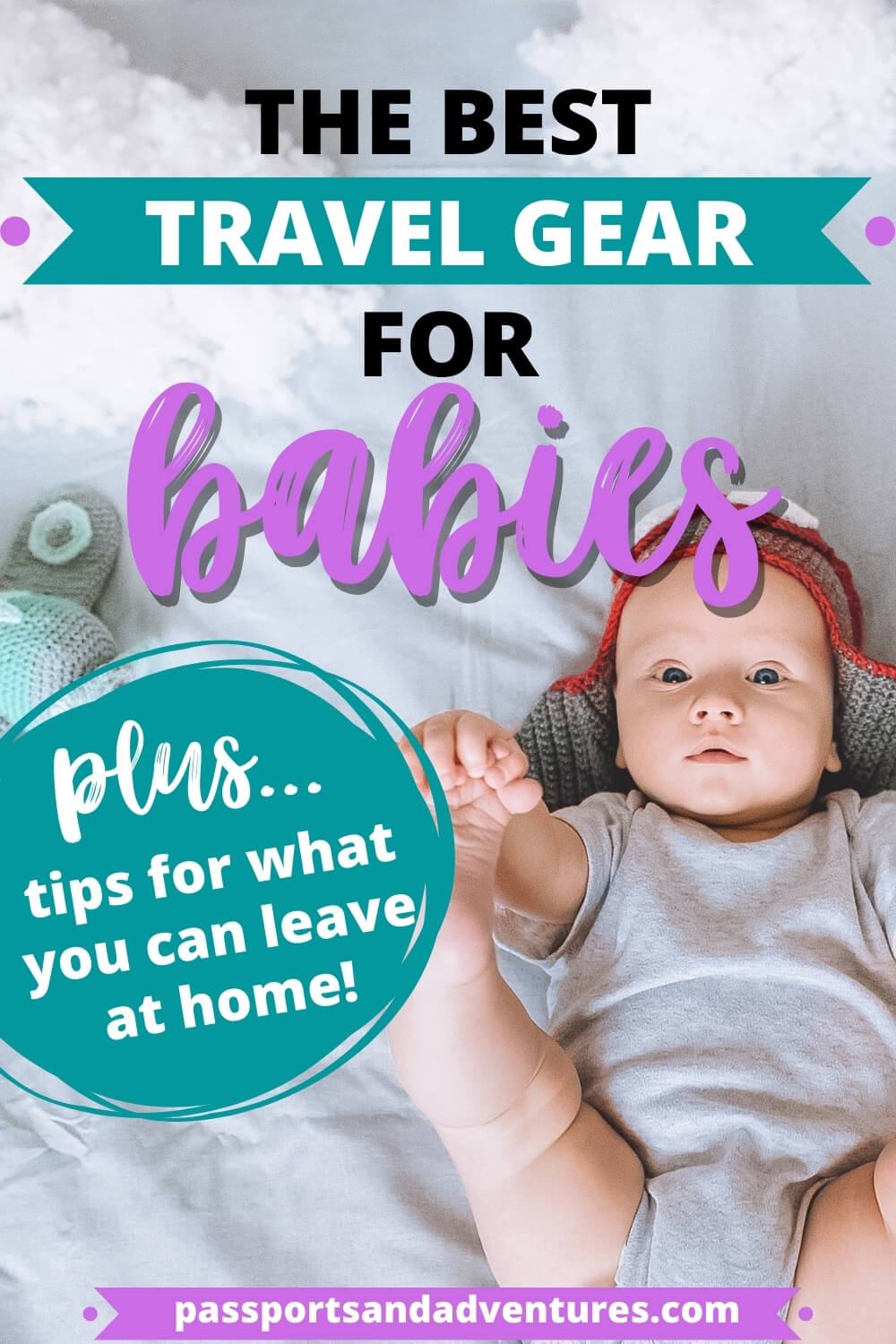 The Best Baby Travel Gear A Complete Guide