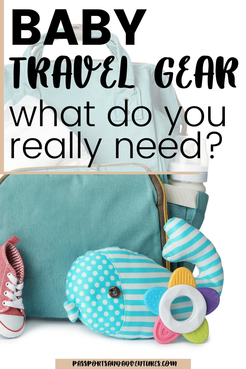 The Best Baby Travel Gear A Complete Guide